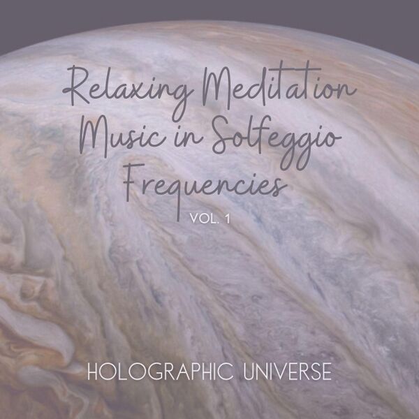 Cover art for Relaxing Meditation Music in Solfeggio Frequencies, Vol. 1